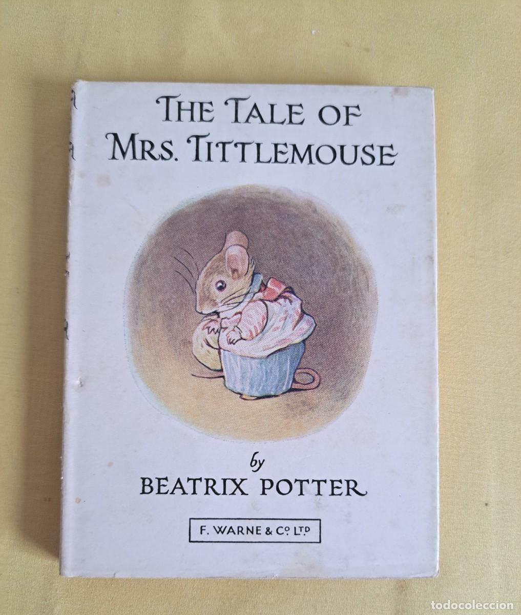 Libros de segunda mano: BEATRIX POTTER - THE TALE OF MRS. TITTLEMOUSE (PETER RABBIT N&ordm; 11) - 1987 - IDIOMA INGLES