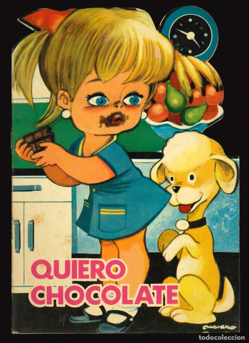 Libros de segunda mano: CUENTOS TORAY / N&Uacute;MERO 202 (QUIERO CHOCOLATE) CUENTO TROQUELADO
