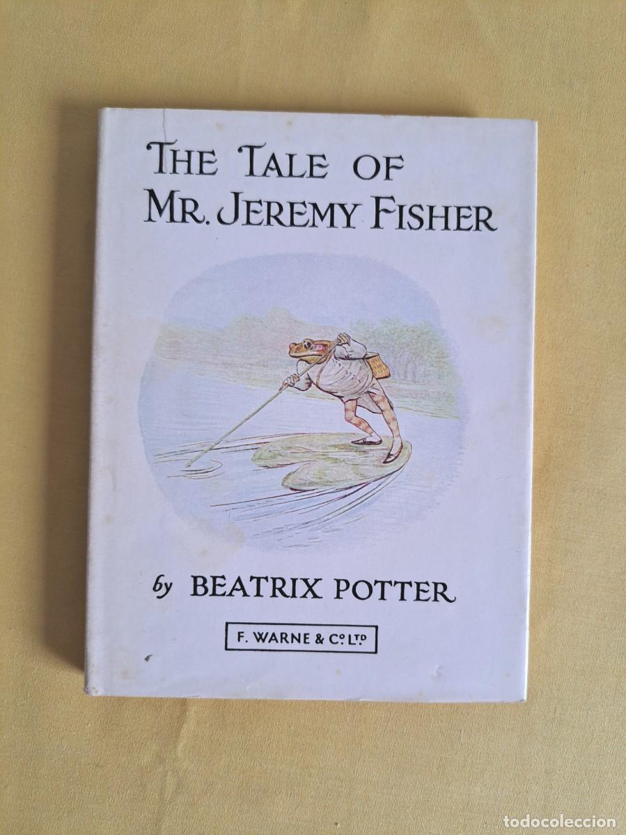 Libros de segunda mano: BEATRIX POTTER - THE TALE OF MR. JEREMY FISHER (PETER RABBIT N&ordm; 7) - 1987 - IDIOMA INGLES