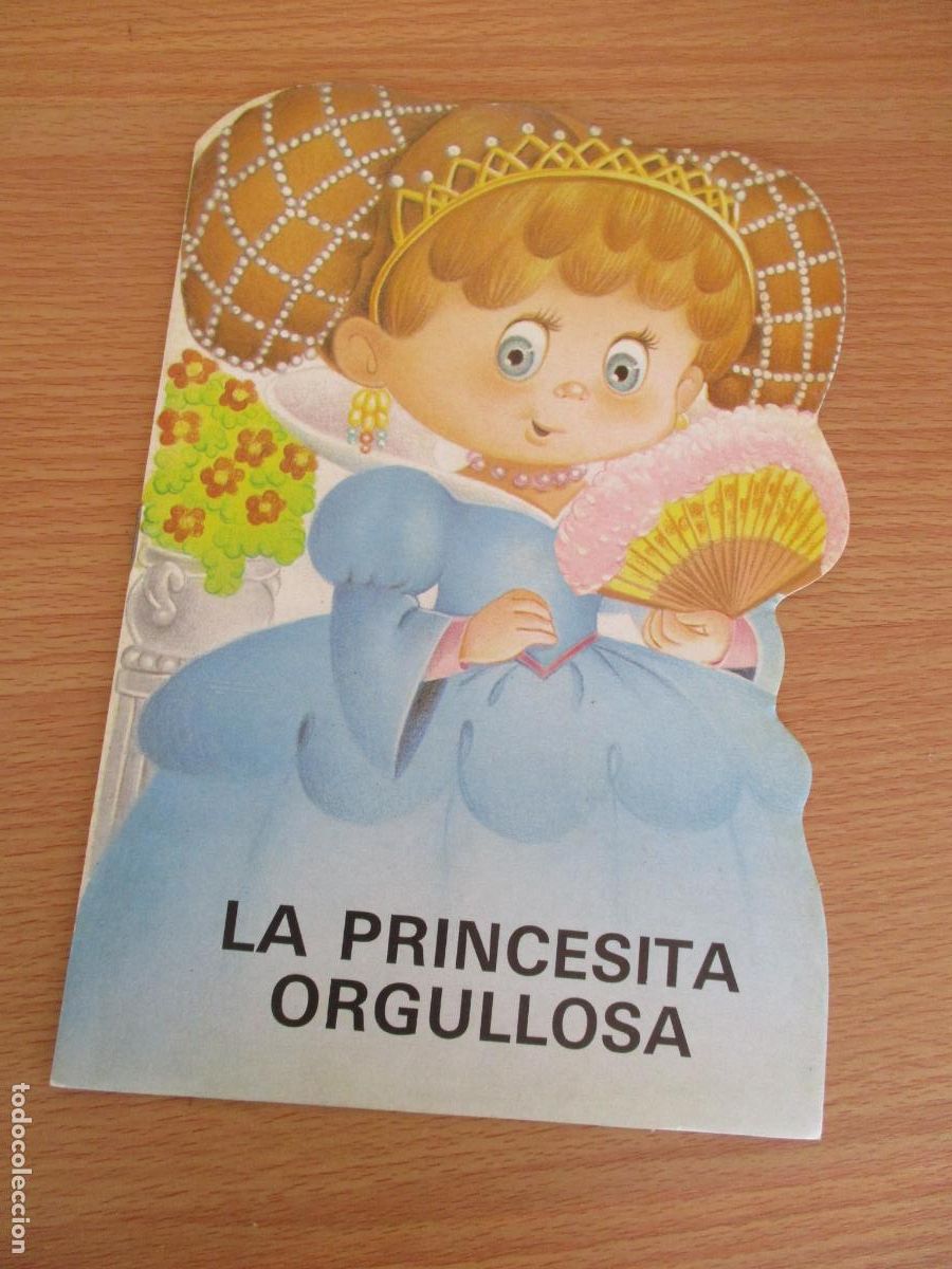 Libros de segunda mano: COLECCI&Oacute;N MIS TROQUELADOS -N&ordm;. 2-LA PRINCESA ORGULLOSA-BRUGUERA-, 1&ordf;., EDC., 1983