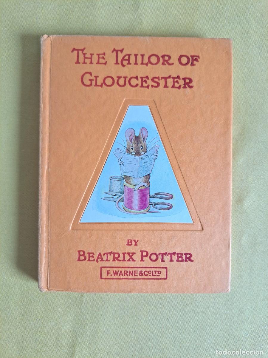 Libros de segunda mano: BEATRIX POTTER - THE TAILOR OF GLOUCESTER (PETER RABBIT N&ordm; 3) - 1987 - IDIOMA INGLES