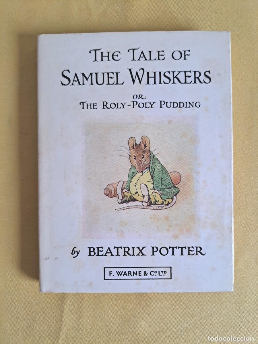 Libros de segunda mano: BEATRIX POTTER - THE TALE OF SAMUEL WHISKERS (PETER RABBIT N&ordm; 16) - 1987 - IDIOMA INGLES