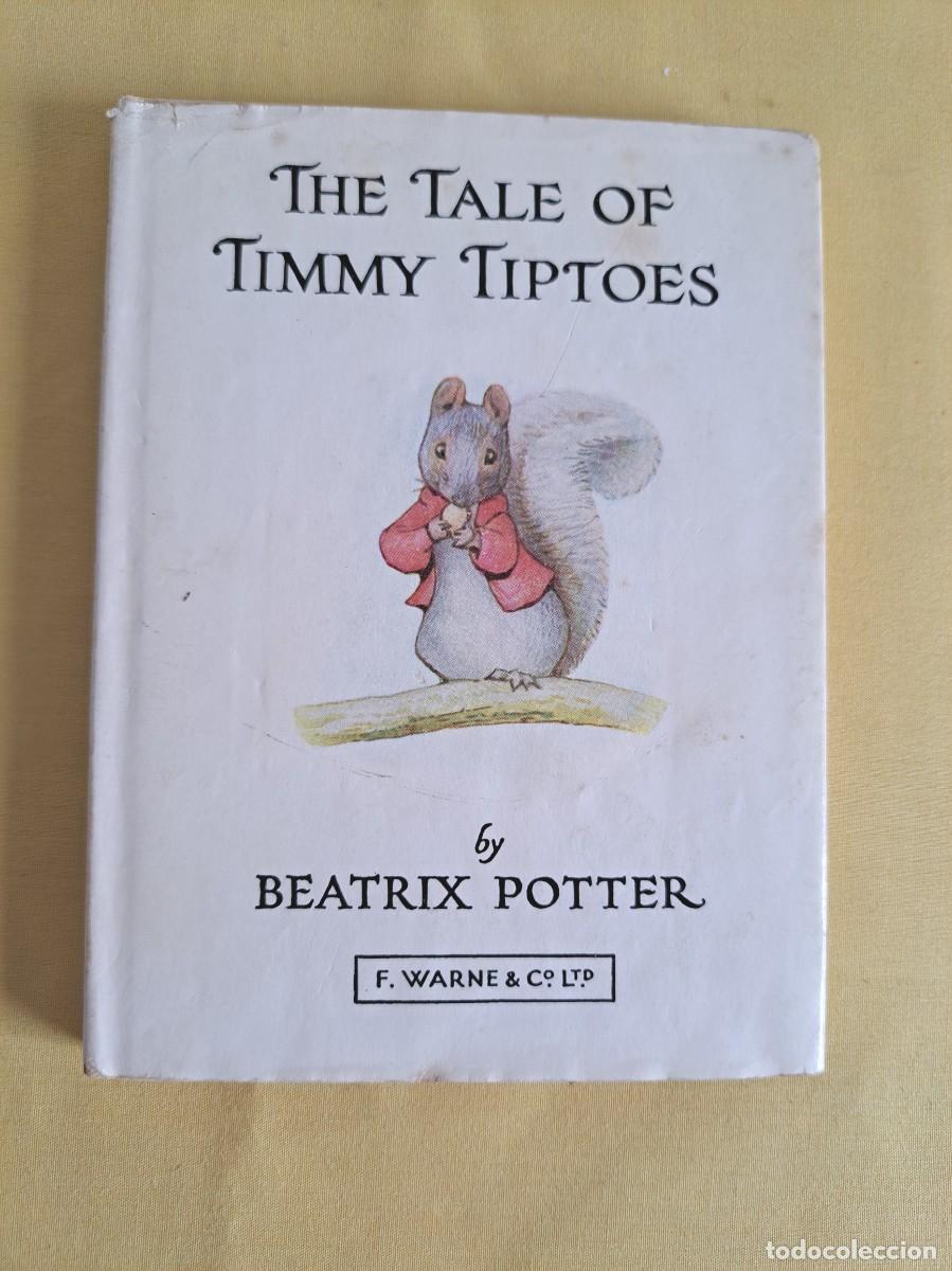 Libros de segunda mano: BEATRIX POTTER - THE TALE OF TIMMY TIPTOES (PETER RABBIT N&ordm; 12) - 1987 - IDIOMA INGLES