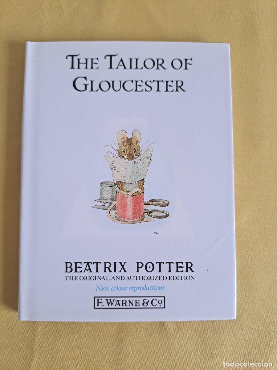 Livres d'occasion: BEATRIX POTTER - THE TAILOR OF GLOUCESTER (PETER RABBIT N&ordm; 7) - 2002 - IDIOMA INGLES