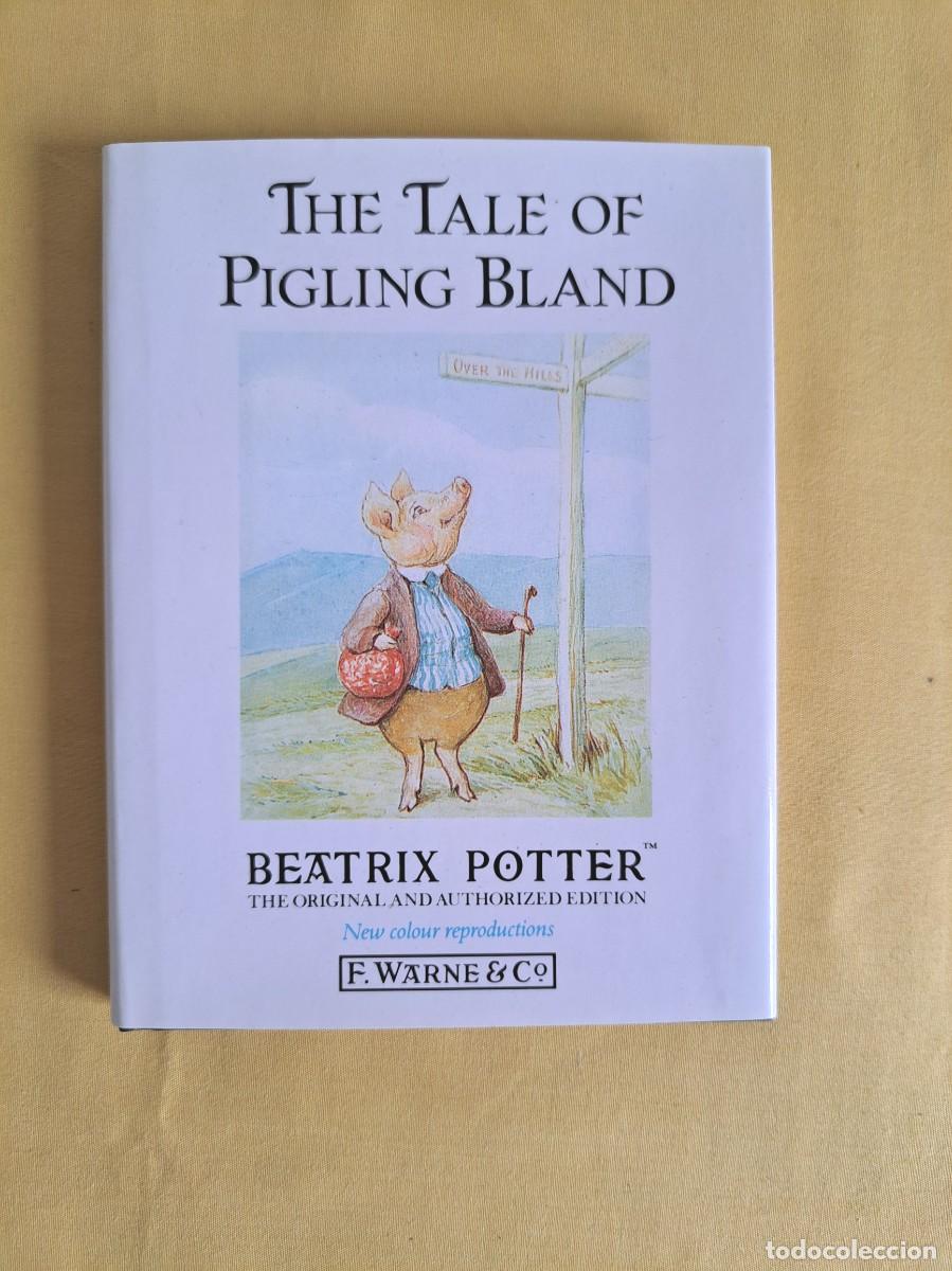 Libros de segunda mano: BEATRIX POTTER - THE TALE OF PIGLING BLAND (PETER RABBIT N&ordm; 15) - 2002 - IDIOMA INGLES