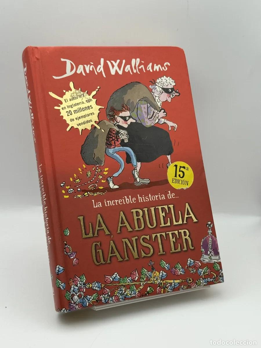 Libros de segunda mano: la increible historia de la abuela ganster - David Walliams