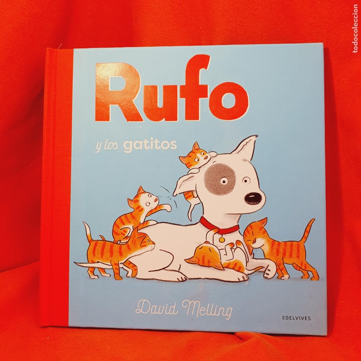 Libros de segunda mano: CUENTO-RUFO Y LOS GATITOS-DAVID MELLING-EDELVIVES-2021-COMO NUEVO O SIMILAR