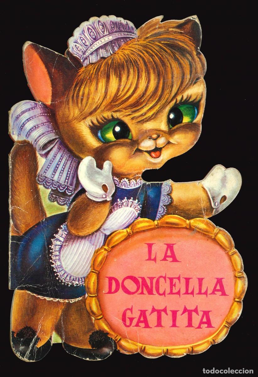 Libros de segunda mano: CUENTO TROQUELADO - A. SALDA&Ntilde;A / N&Uacute;MERO 12 (LA DONCELLA GATITA)