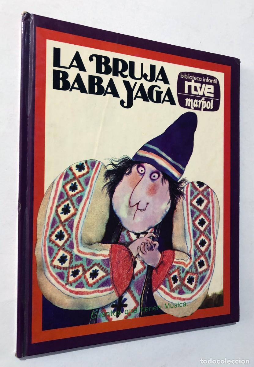 Libros de segunda mano: LA BRUJA BABA YAGA / BIBLIOTECA INFANTIL RTVE - MARPOL A&Ntilde;O 1977