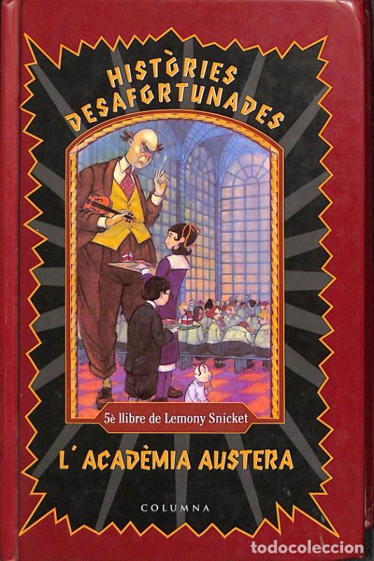 Libros de segunda mano: L'Academia Austera - Farran Morenilla, Marcel - Columna Cat - Hist&ograve;ries Desafortunades, Vol: 5