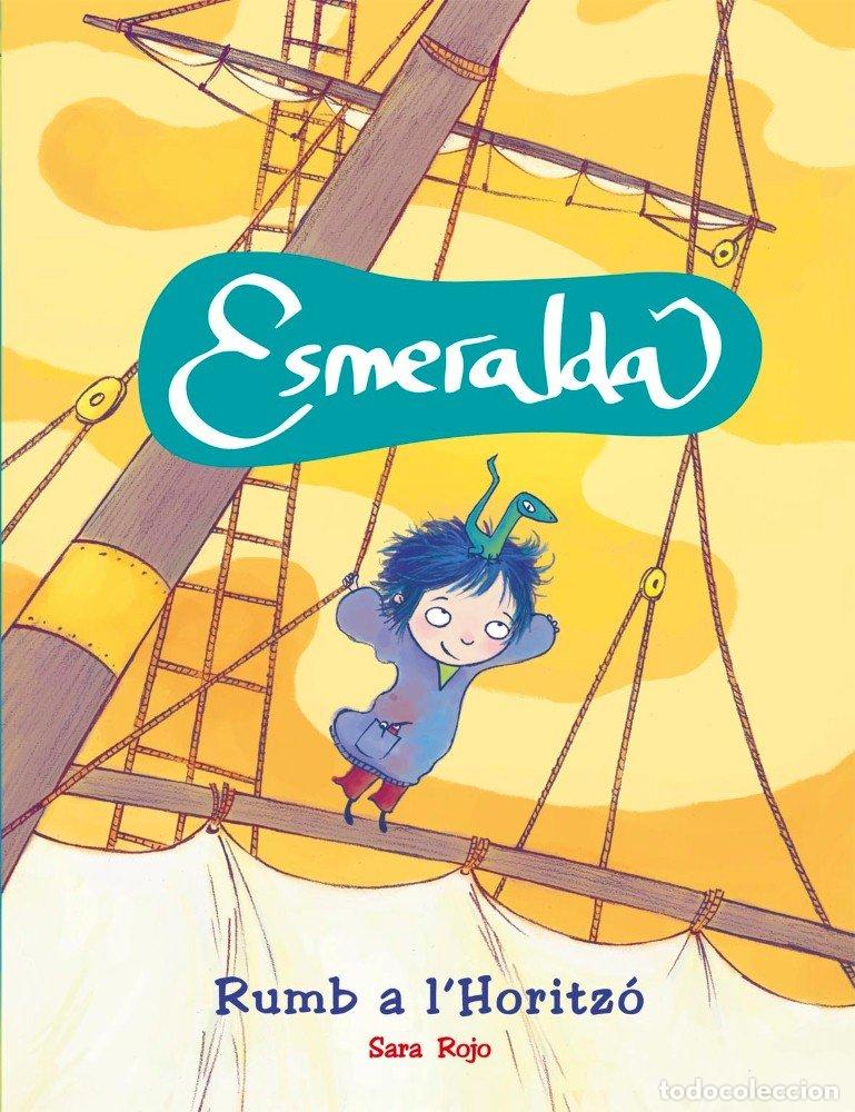 Libros de segunda mano: Esmeralda: Rumb a L'horitz&oacute; - Sara Rojo - Macmillan - Vol. 1