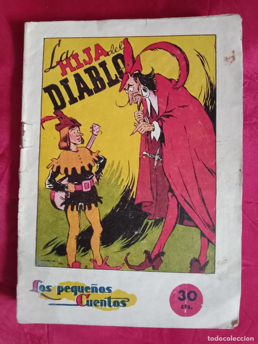 Libros de segunda mano: Los Peque&ntilde;os Cuentos - La Hija del Diablo - Publicaciones ``Pocholo&acute;&acute;