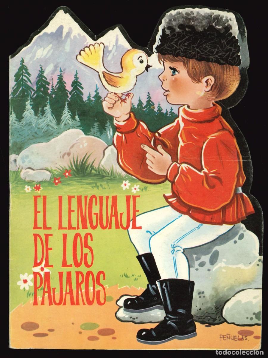 Libros de segunda mano: TROQUELADOS CL&Aacute;SICOS - PRODUCCIONES EDITORIALES / EL LENGUAJE DE LOS P&Aacute;JAROS