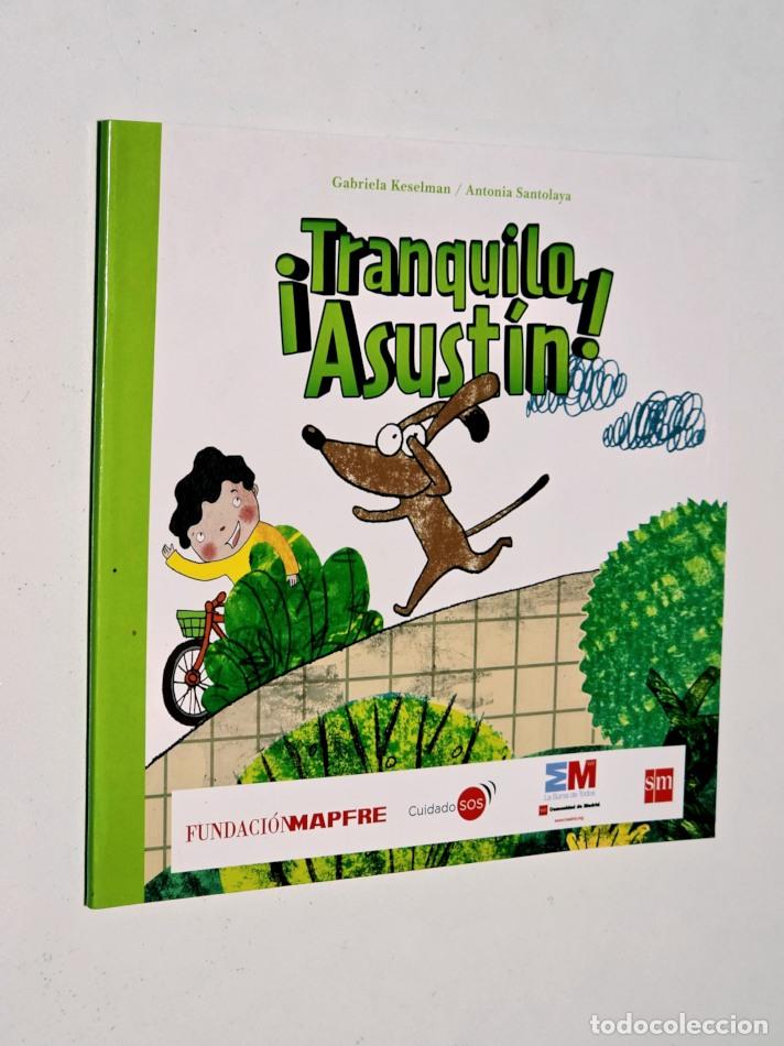 Gebrauchte B&uuml;cher: &iexcl;TRANQUILO, AGUST&Iacute;N! - KESELMAN, Gabriela - SANTOLAYA, Antonia