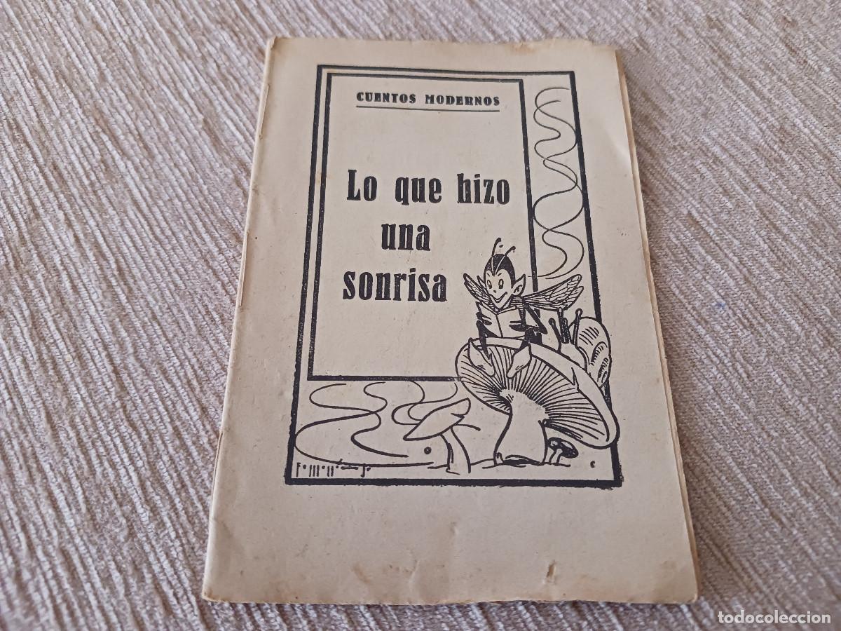 Libros de segunda mano: Cuentos Modernos, Lo que hizo una sonrisa, ed. molinos