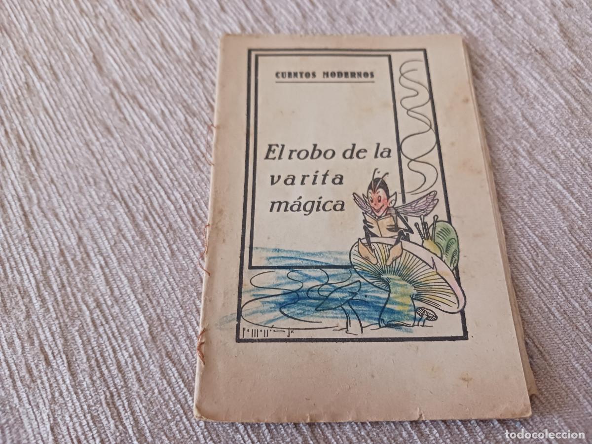 Libros de segunda mano: Cuentos Modernos, el robo de la varita magica, ed. molinos