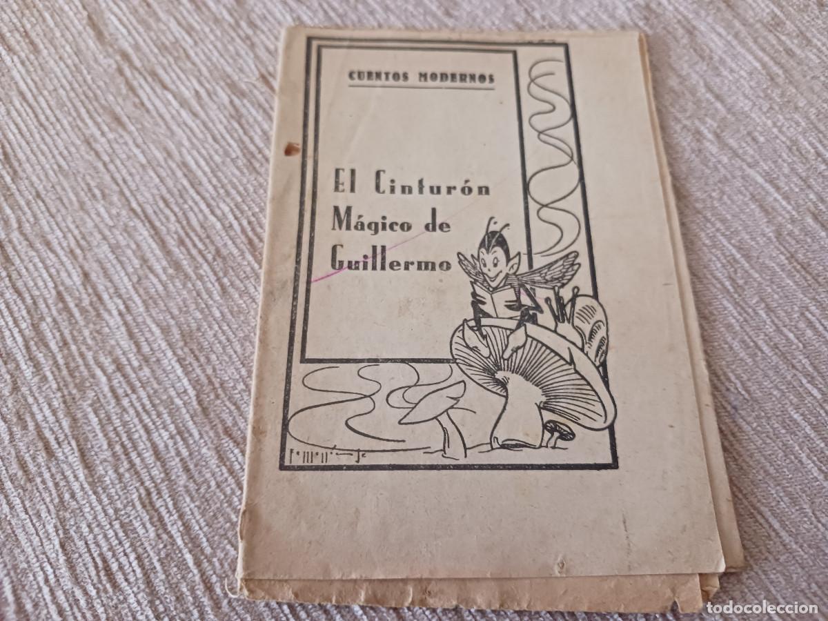 Libros de segunda mano: Cuentos Modernos, el cinturon magico de guillermo, ed. molinos