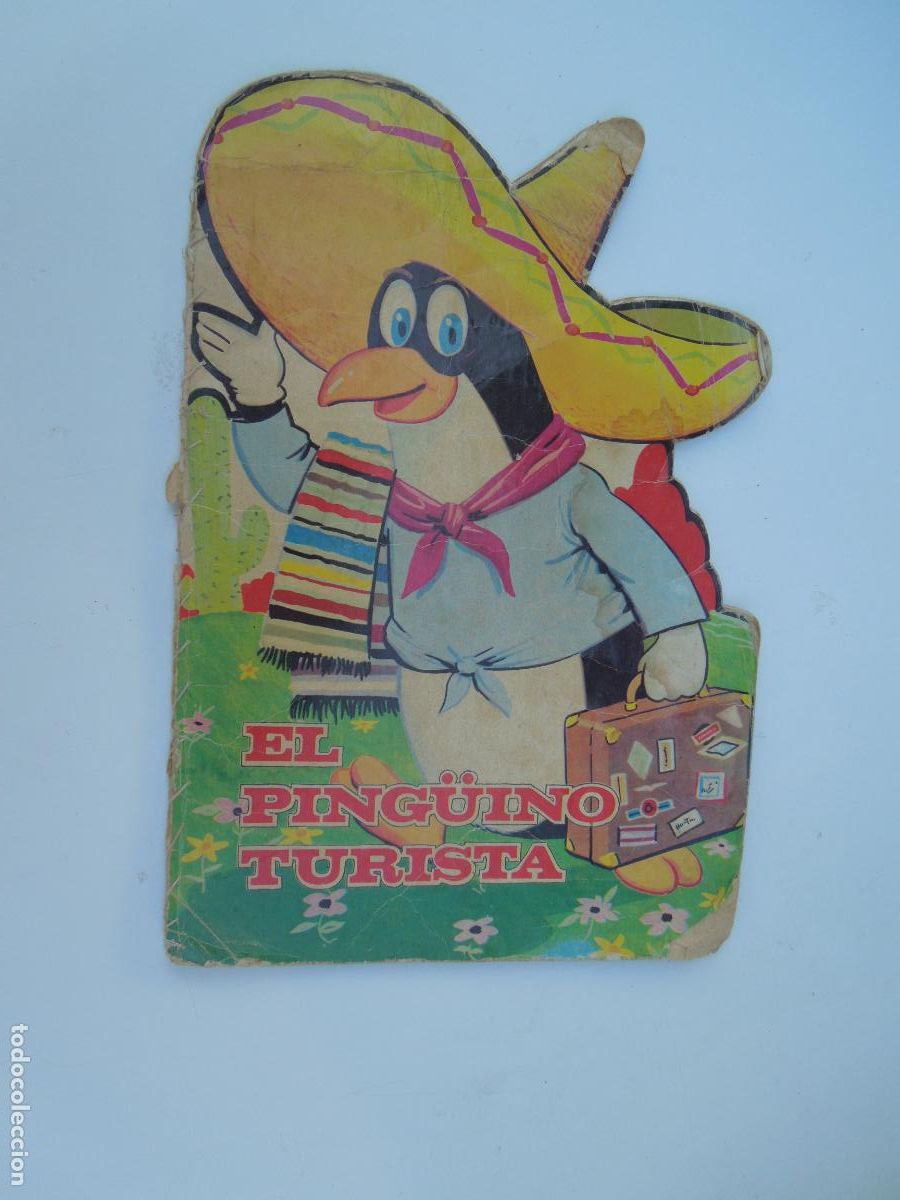 Libros de segunda mano: EL PING&Uuml;INO TURISTA - CUENTO TROQUELADO - EDICIONES TORAY 1966.