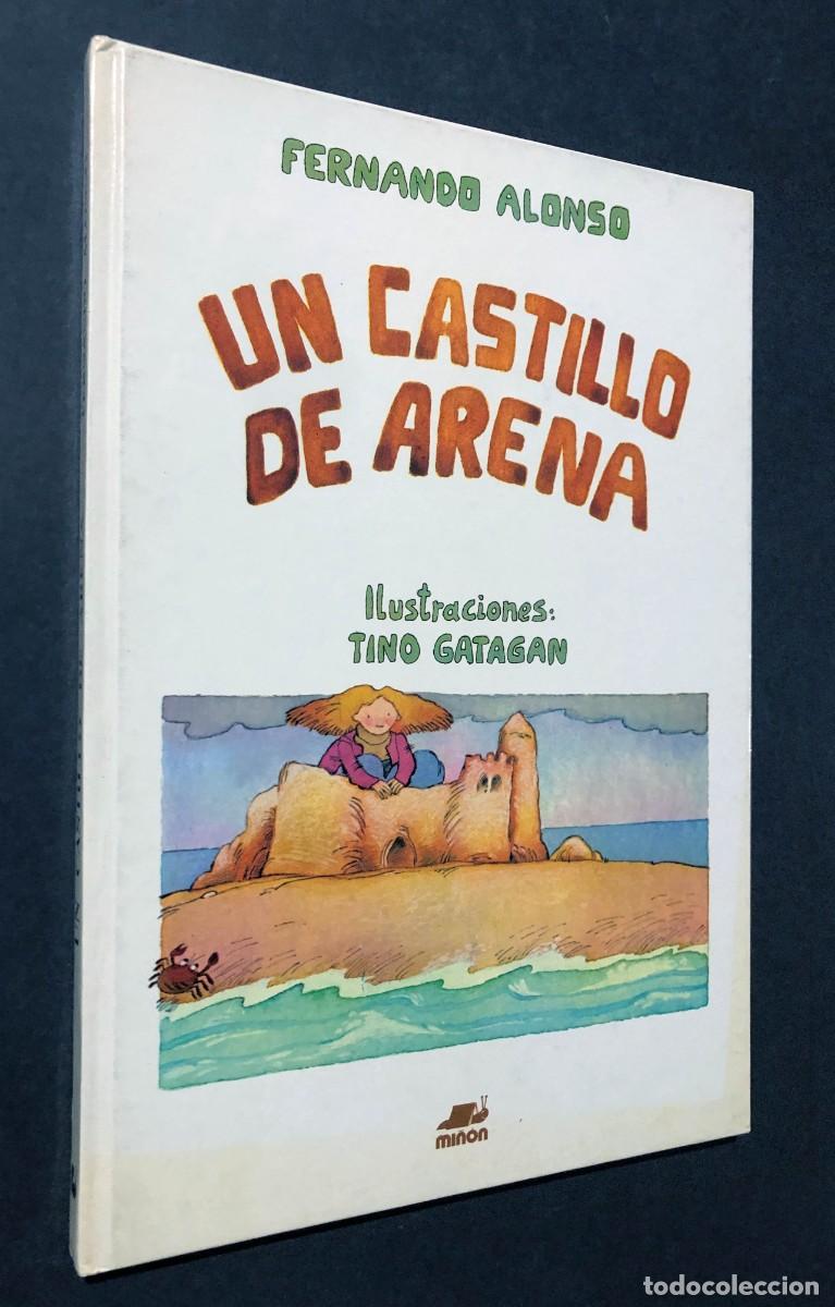 Libros de segunda mano: UN CASTILLO DE ARENA / FERNANDO ALONSO / ILUSTRA TINO GATAGAN 1983