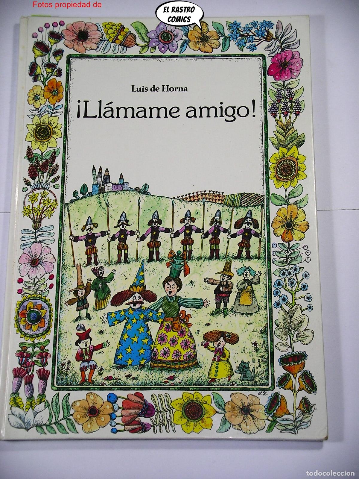 Libros de segunda mano: Ll&aacute;mame amigo, Luis de Horna, ed Everest 1980