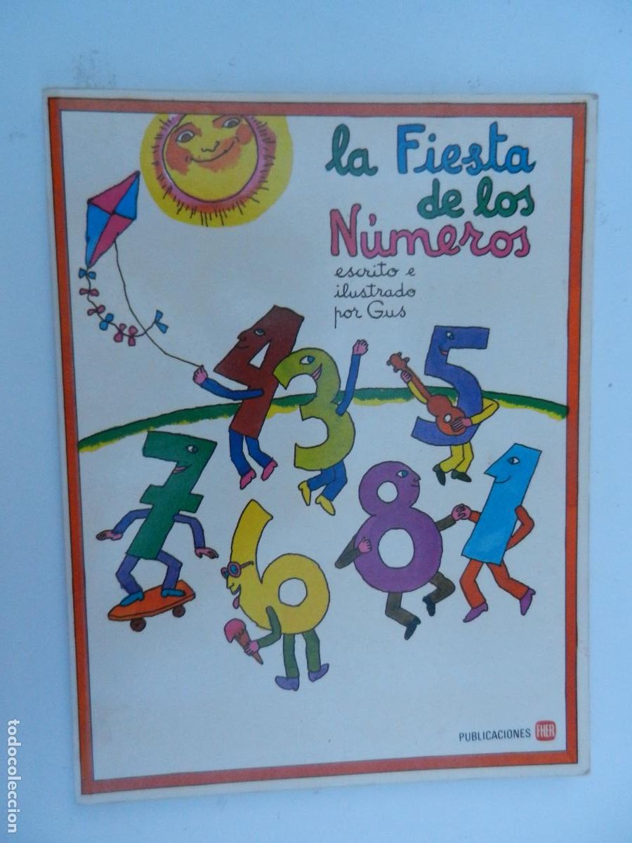 Libros de segunda mano: LA FIESTA DE LOS N&Uacute;MEROS , ESCRITO E ILUSTRADO POR GUS - PUBLICACIONES FHER