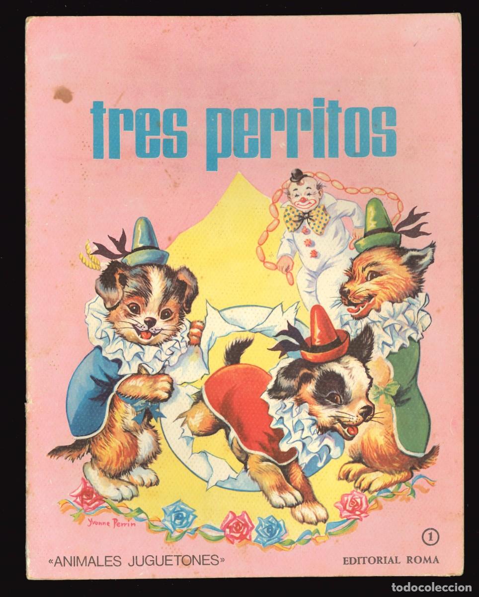 Libros de segunda mano: ANIMALES JUGUETONES- ROMA / N&Uacute;MERO 1 (TRES PERRITOS)