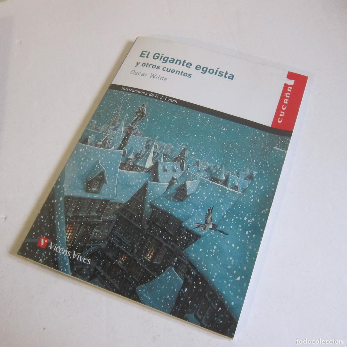 Libros de segunda mano: EL GIGANTE EGO&Iacute;STA Y OTROS CUENTOS - OSCAR WILDE (VICENS VIVES) JUVENIL