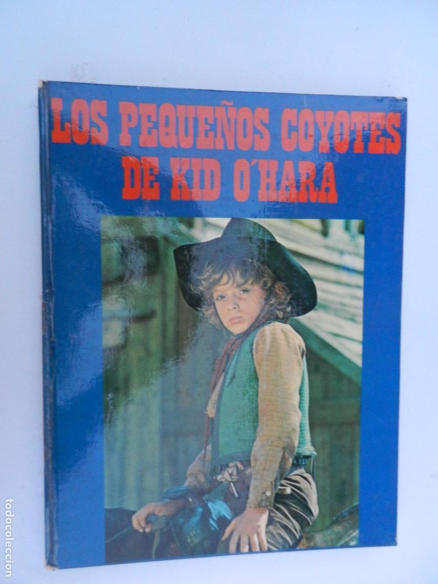 Libros de segunda mano: LOS PEQUE&Ntilde;OS COYOTES DE KID OHARA - EDICIONES VULCANO 1973 - Foto 1