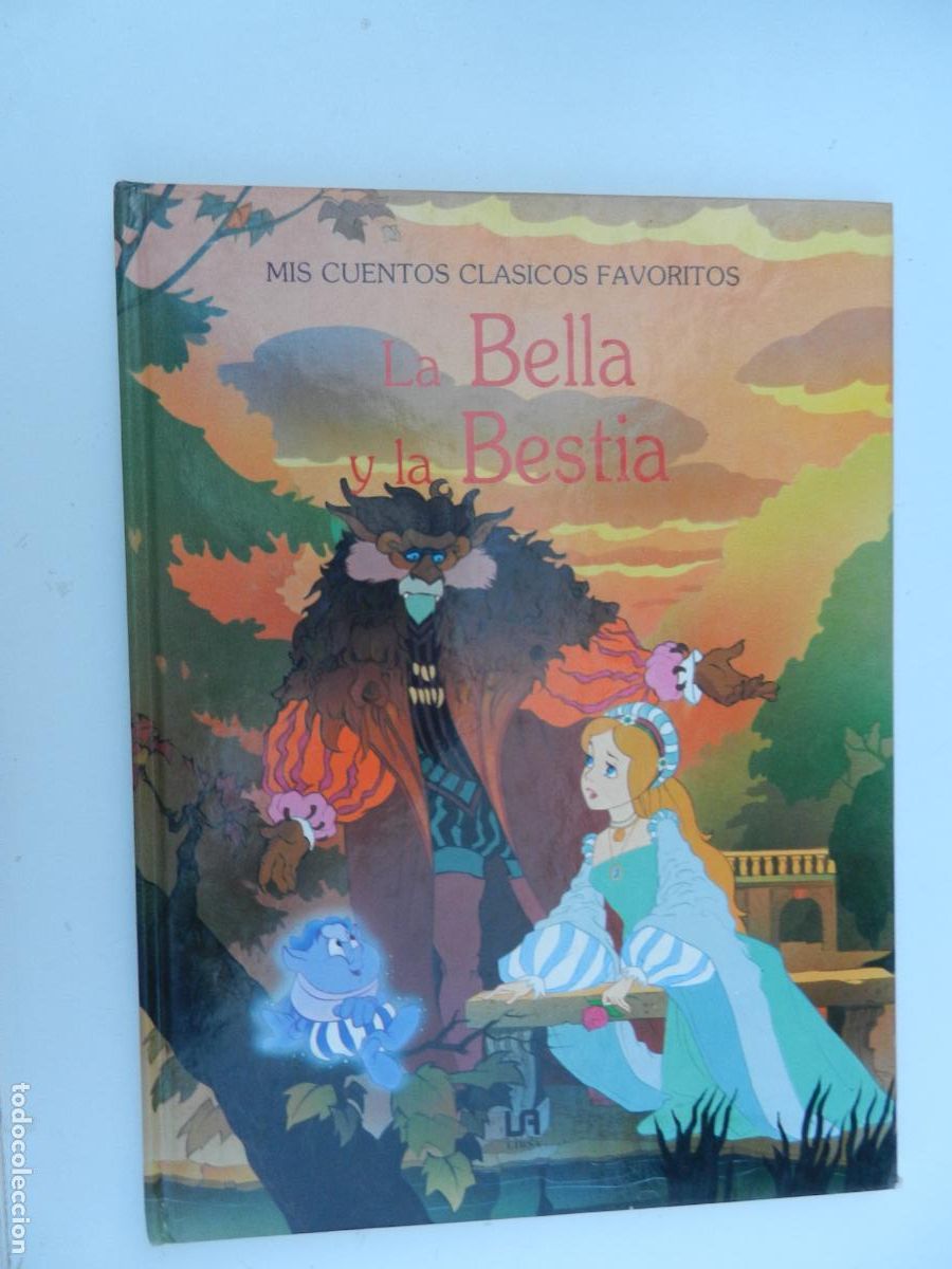 Libros de segunda mano: LA BELLA Y LA BESTIA - MIS CUENTOS CLASICOS FAVORITOS - LIBSA 1992