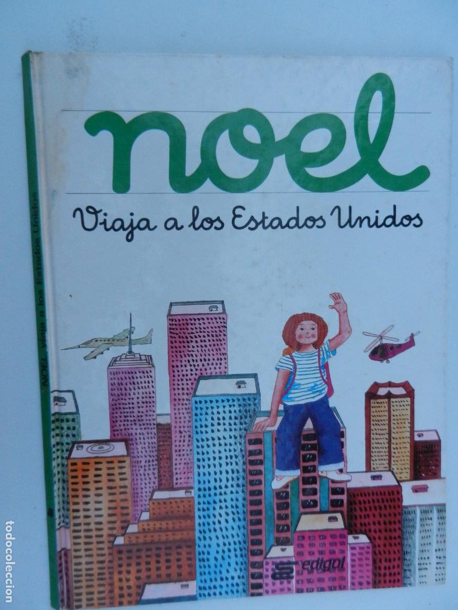 Libros de segunda mano: NOEL , VIAJA A LOS POLOS - EDIGOL - 1983