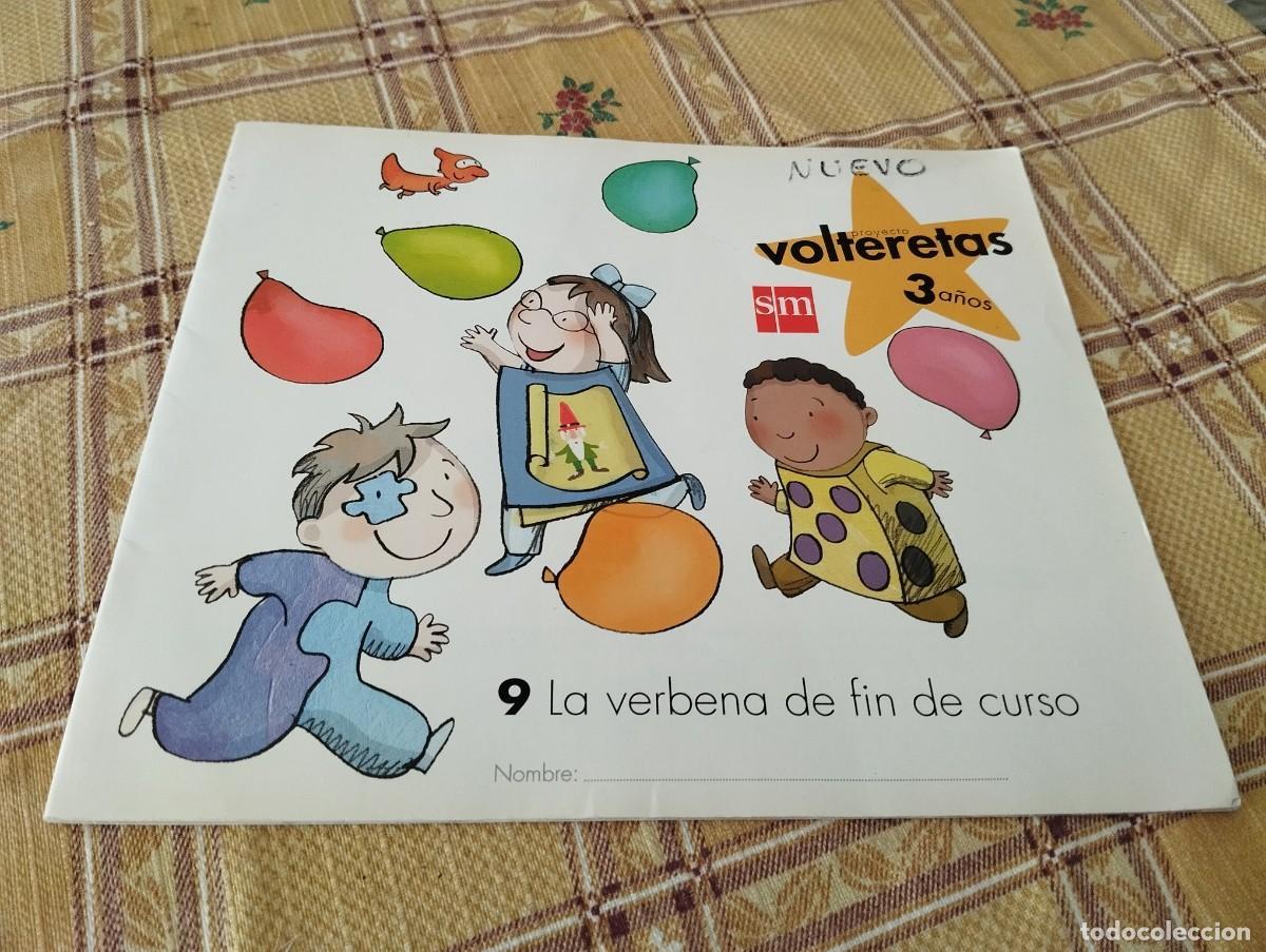 Libros de segunda mano: PROYECTOS VOLTERETAS 3 A&Ntilde;OS NUMERO 9 LA VERBENA DE FIN DE CURSO EDICIONES SM