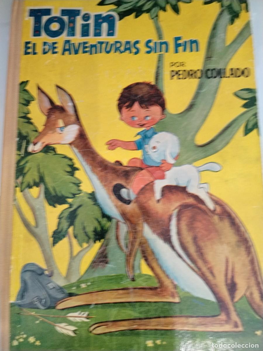Libros de segunda mano: Pedro Collado. Totin, aventuras sin fin