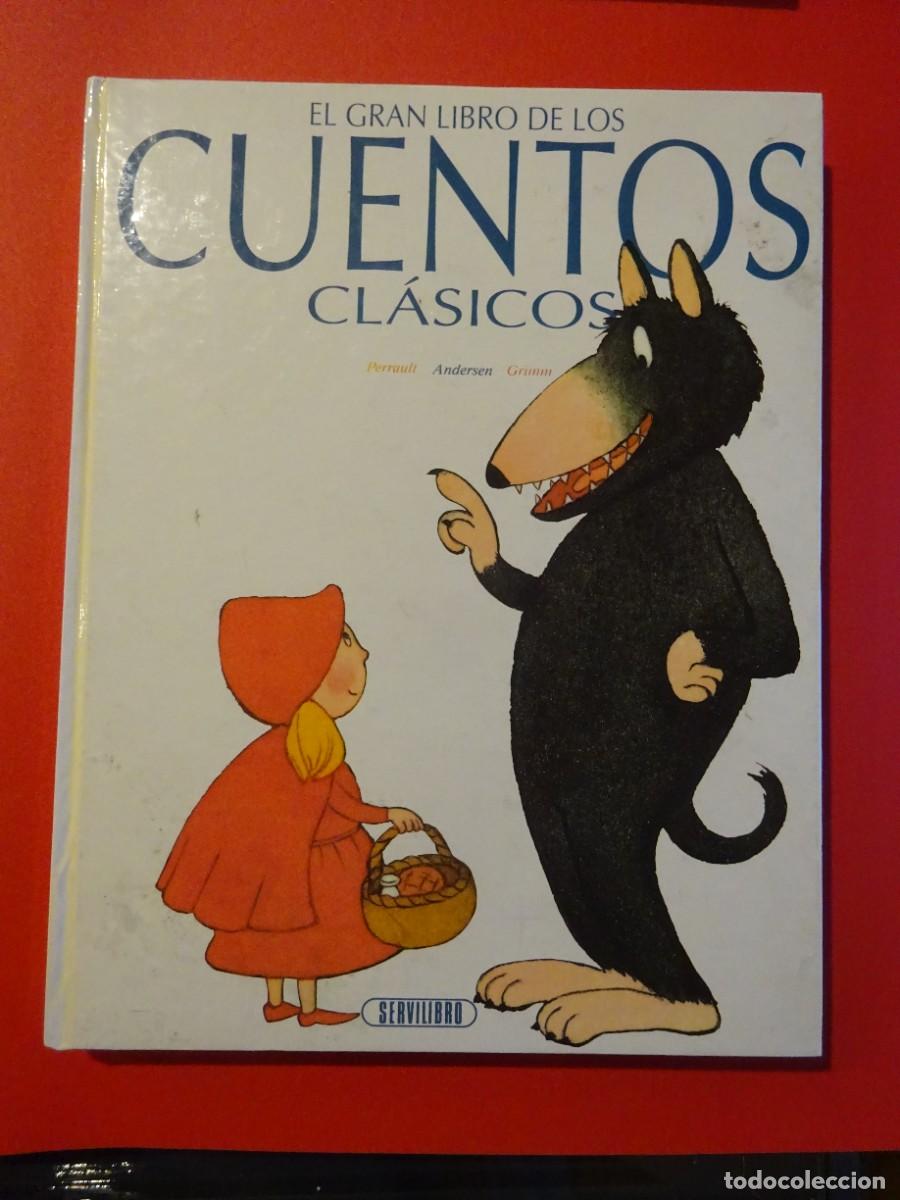 Gebrauchte B&uuml;cher: EL GRAN LIBRO DE LOS CUENTOS CL&Aacute;SICOS,PERRAULT,ANDERSEN,GRIMM,SERVILIBRO,TAPA DURA,GRAN ESTADO, 1984