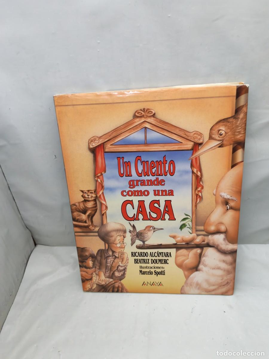 Gebrauchte B&uuml;cher: UN CUENTO GRANDE COMO UNA CASA (Primera edici&oacute;n, tapa dura)