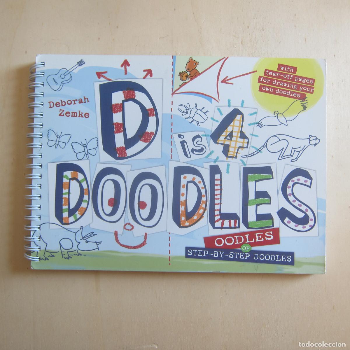 Libros de segunda mano: D IS 4 DOODLES - DEBORAH ZEMKE (BLUE APPLE) INFANTIL