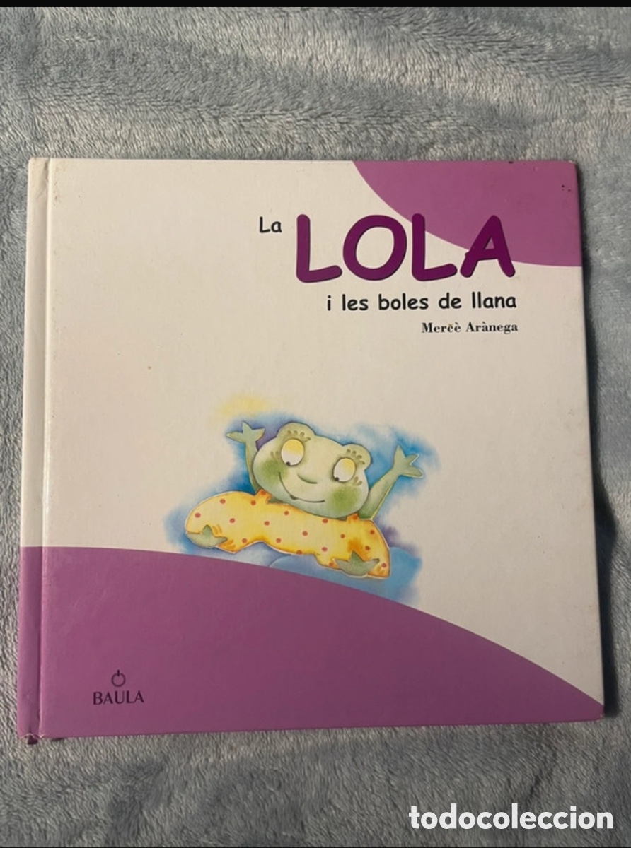 Libros de segunda mano: La Lola, libro infantil ( pack de 5 libros ) - Foto 5