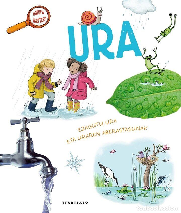 Libros de segunda mano: URA (EUSKERA) - DE PANAFIEU, JEAN-BAPTISTE - Ttarttalo - 2013 - NATURA IKERTZEN