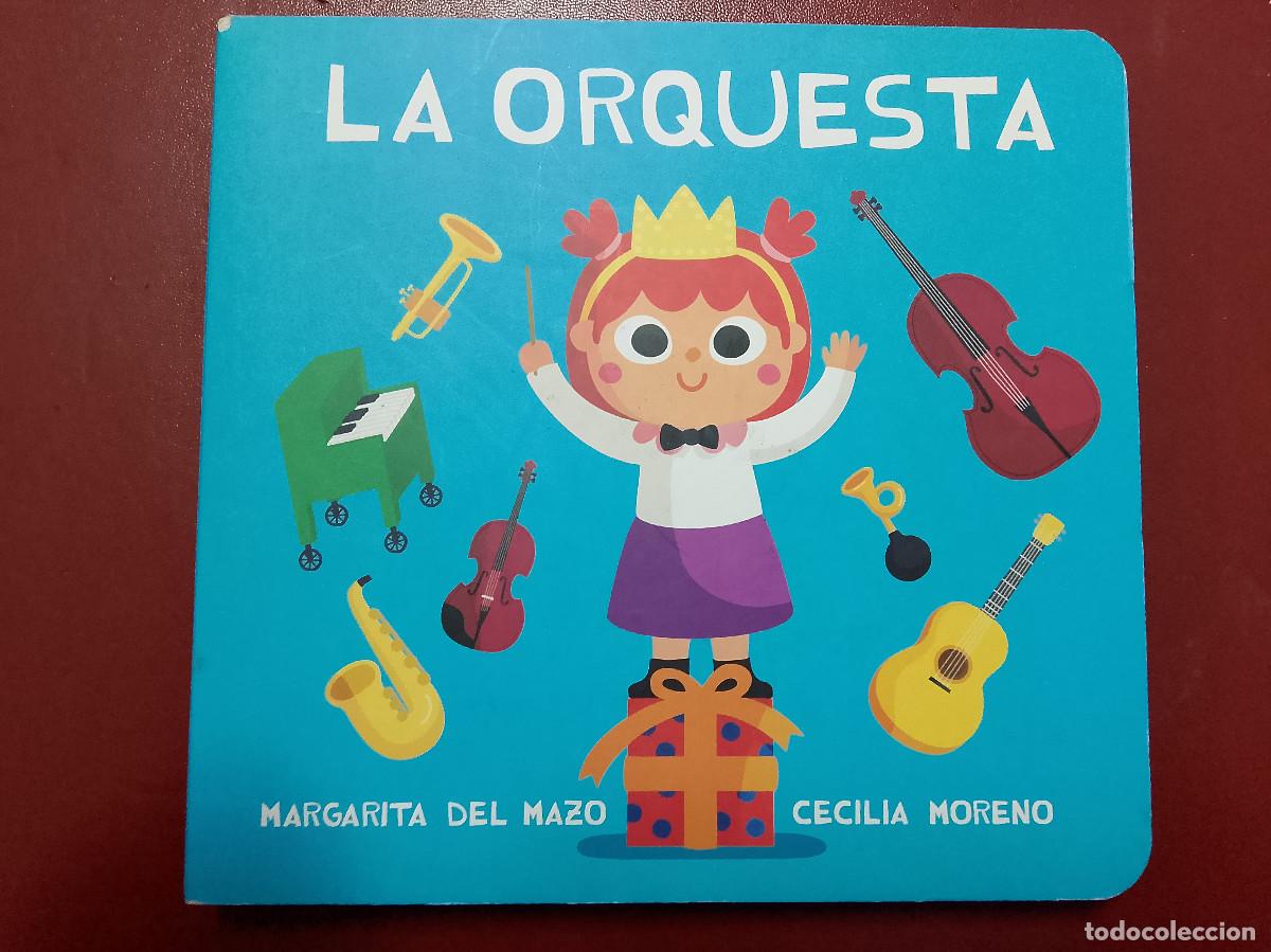 Libros de segunda mano: Margarita del Mazo y Cecilia Moreno: La orquesta (Ediciones Jaguar. 2024)