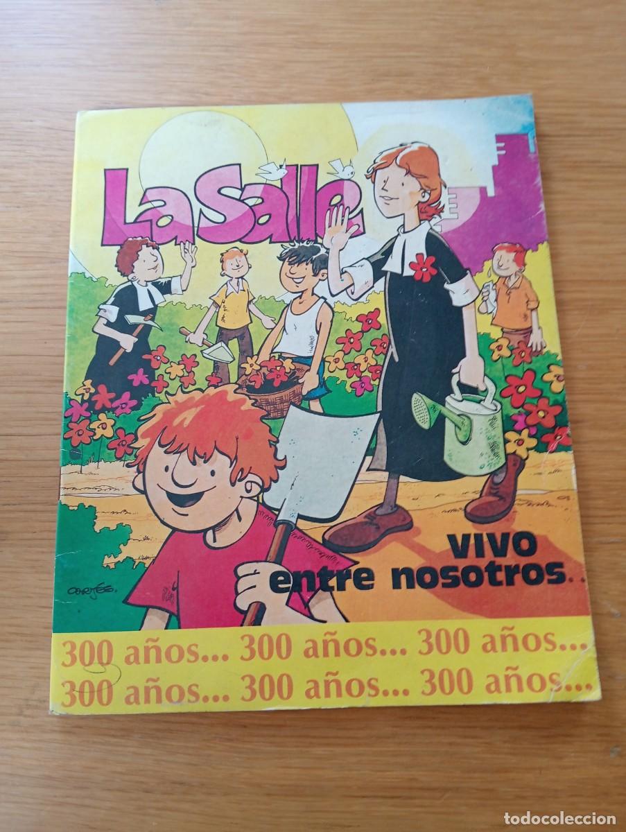 Libros de segunda mano: LA SALLE, VIVO ENTRE NOSOTROS. GRAPA. EDICIONES SAN P&Iacute;O X. 1981.