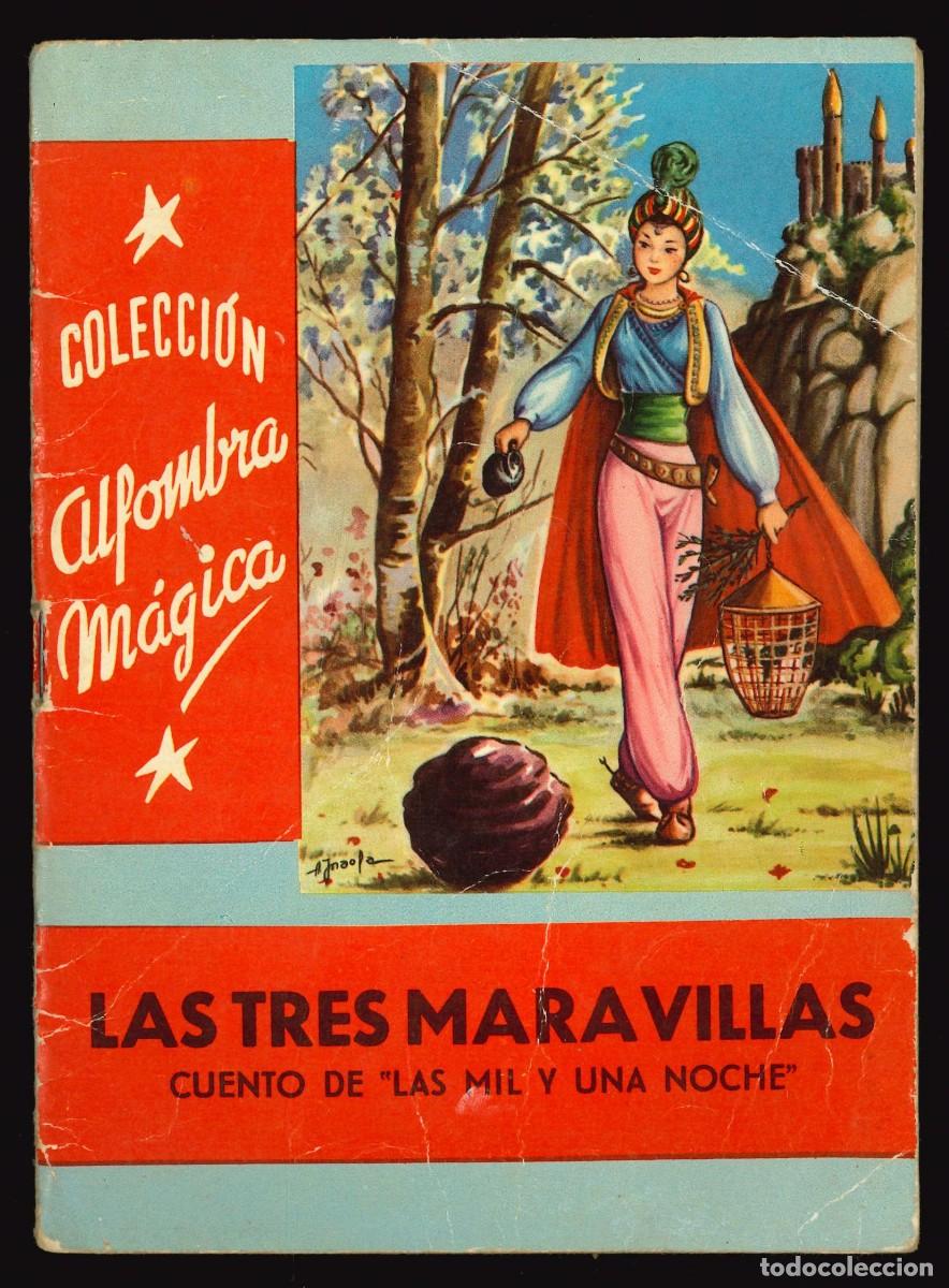 Libros de segunda mano: ALFOMBRA M&Aacute;GICA - MOLINO / N&Uacute;MERO 55 (LAS TRES MARAVILLAS)