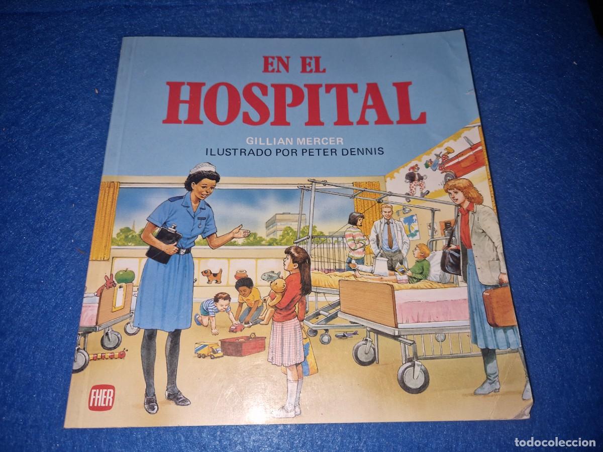 Libros de segunda mano: CUENTO LIBRO, EN EL HOSPITAL DE GILLIAN MERCER - Foto 1