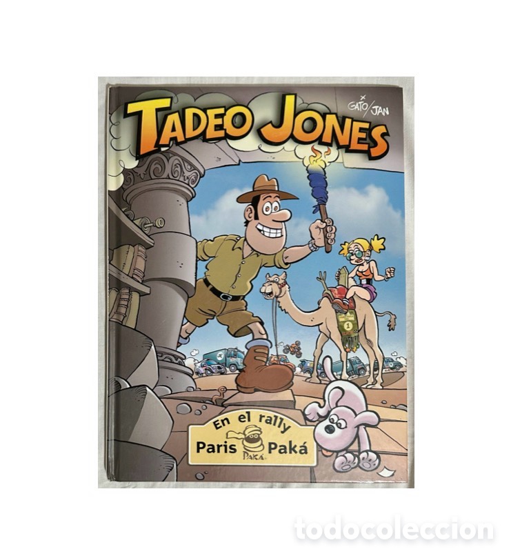 Libros de segunda mano: Tadeo Jones. En el Rally Par&iacute;s Pak&aacute;. C&oacute;mic. Gato y Jan. Primera edici&oacute;n.