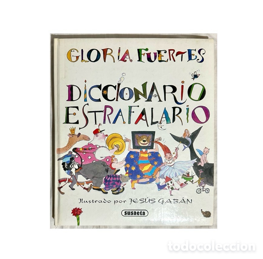 Libros de segunda mano: Diccionario Estrafalario. Gloria Fuertes. 1997, Primera edici&oacute;n.