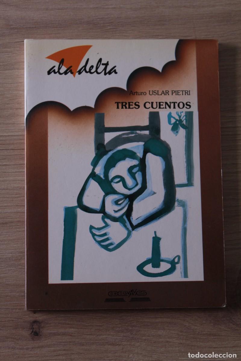Libros de segunda mano: Tres cuentos Artur Uslar Pietri
