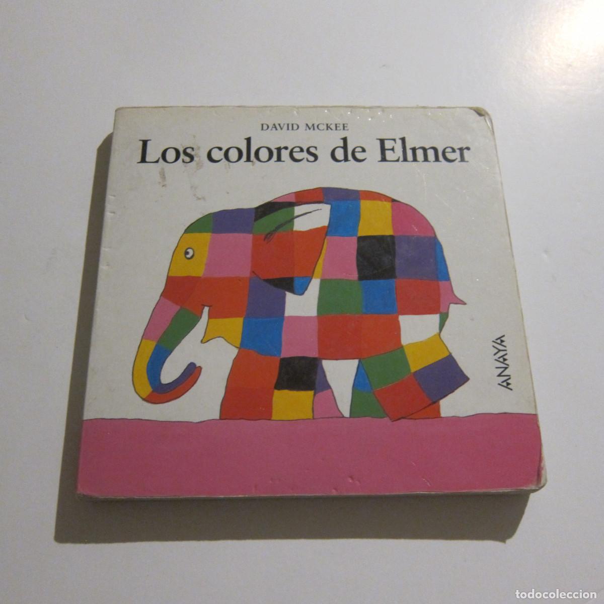 Libros de segunda mano: LOS COLORES DE ELMER - DAVID MCKEE (ANAYA) INFANTIL