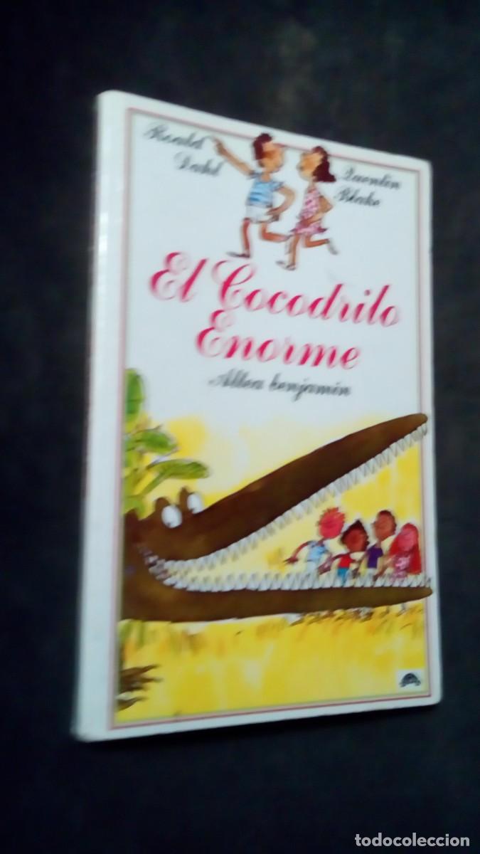Libros de segunda mano: El cocodrilo enorme.- Dahl, Roald - altea benjamin-COMO NUEVO