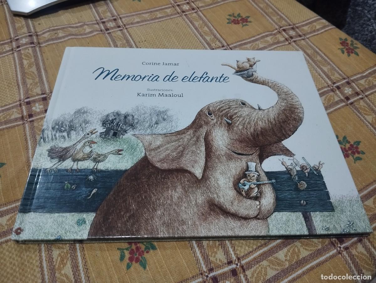 Libros de segunda mano: MEMORIA DE ELEFANTE/ CORINE JAMAR / ILUSTRACIONES KARIM MAALOUL