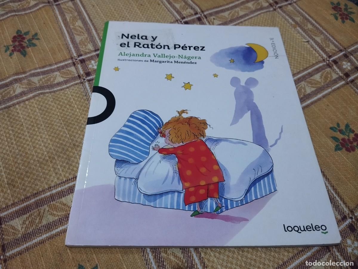 Libros de segunda mano: NELA Y EL RAT&Oacute;N P&Eacute;REZ/ ALEJANDRA VALLEJO N&Aacute;GERA