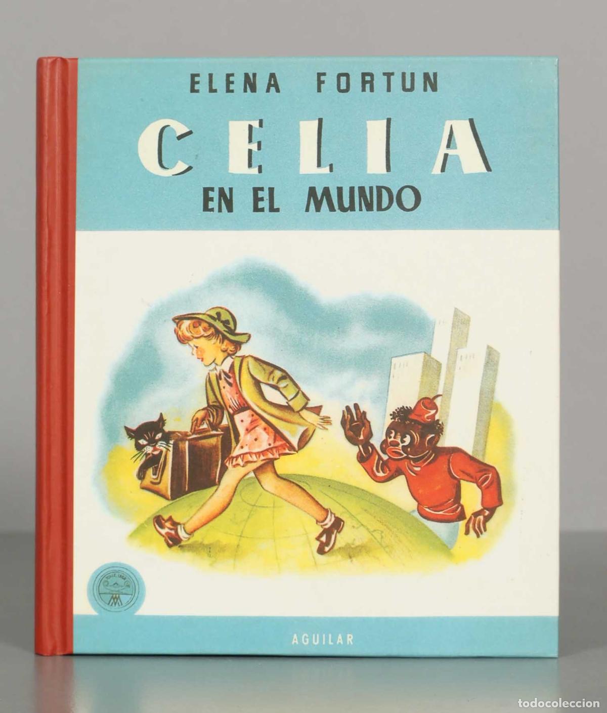 Libros de segunda mano: ELENA FORTUN. CELIA EN EL MUNDO