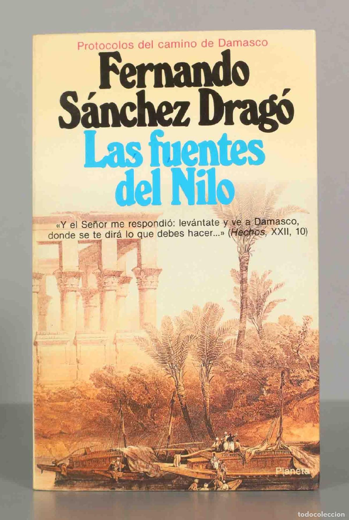 Libros de segunda mano: Fernando S&aacute;nchez Drag&oacute;. Las fuentes del Nilo.